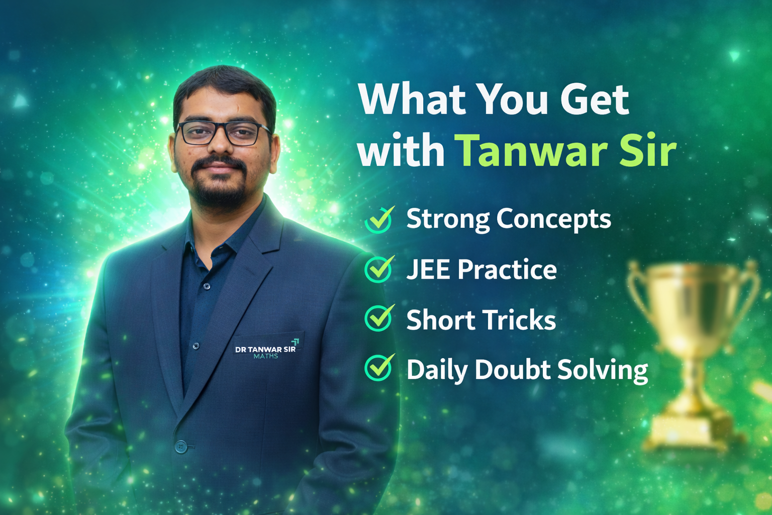 What You Get with Dr. Tanwar Sir